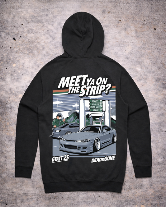 "MEET YA ON THE STRIP?" HOODIE