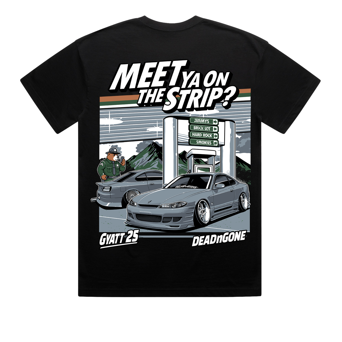 "MEET YA ON THE STRIP?" TEE